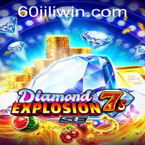 Exploring the Excitement of DiamondExplosion7sSE Featuring 60jili